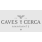 CAVES DA CERCA